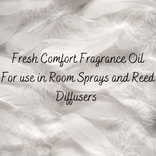 Fresh Comfort Fragrance Oil (For use in Room Sprays/Reed Diffusers only)